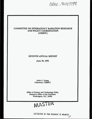 Committee on Interagency Radiation Research and Policy Coordination (CIRRPC). Seventh annual report