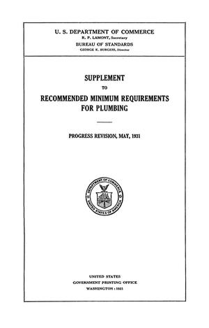 Supplement to Recommended Minimum Requirements for Plumbing: Progress Revision, May, 1931