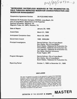 Increasing waterflood reserves in the Wilmington oil field through improved reservoir characterization and reservoir management. [Quarterly report], October 1, 1995--December 31, 1995