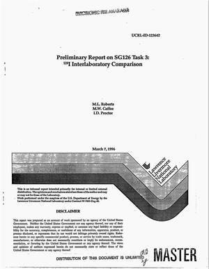 Preliminary report on SG126 Task 3: {sup 129}I interlaboratory comparison