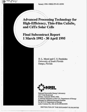 Advanced processing technology for high-efficiency, thin-film CuInSe₂ and CdTe solar cells. Final subcontract report, March 1, 1992--April 30, 1995