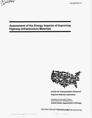 Primary view of object titled 'Assessment of the energy impacts of improving highway-infrastructure materials'.