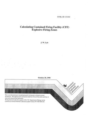 Calculating Contained Firing Facility (CFF) explosive firing zone