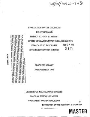 Evaluation of the geologic relations and seismotectonic stability of the Yucca Mountain area Nevada Nuclear Waste site investigation (NNWSI). Progress report, October 1, 1992--September 30, 1993