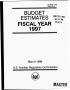 Report: Budget estimates, fiscal year 1997. Volume 12