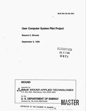 User computer system pilot project