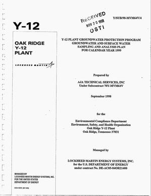 Y-12 Plant groundwater Protection Program Groundwater and Surface Water Sampling And Analysis Plan For Calendar Year 1999