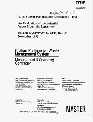 Total system performance assessment - 1995: An evaluation of the potential Yucca Mountain Repository