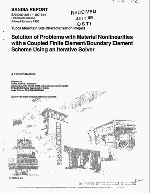Primary view of object titled 'Solution of problems with material nonlinearities with a coupled finite element/boundary element scheme using an iterative solver. Yucca Mountain Site Characterization Project'.