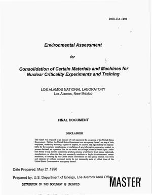 Environmental assessment for consolidation of certain materials and machines for nuclear criticality experiments and training