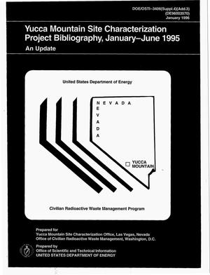 Yucca Mountain Site Characterization Project bibliography, January--June 1995. Supplement 4, Add.3: An update