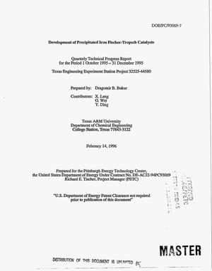 Development of precipitated iron Fischer-Tropsch catalysts. Quarterly technical progress report, 1 October 1995--31 December 1995