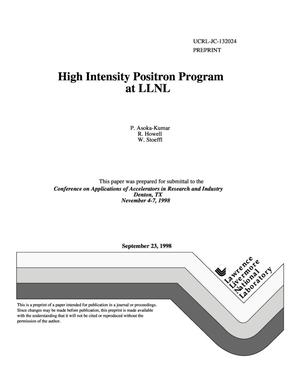 High intensity positron program at LLNL