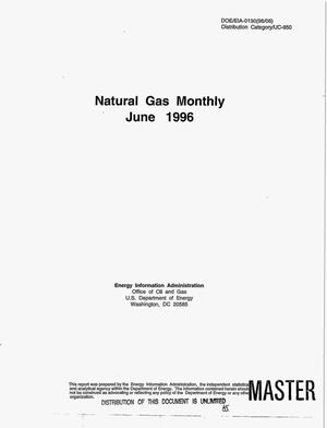 Natural gas monthly, June 1996