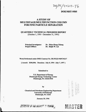 A study of multistage/multifunction column for fine particle separation. Quarterly report, 1 October 1995--31 December 1995