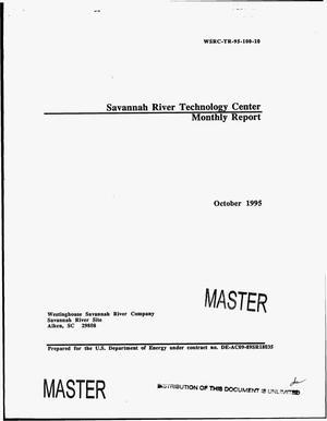 Savannah River Technology Center monthly report, October 1995