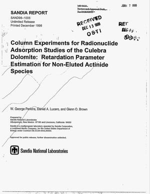 Column Experiments for Radionuclide Adsorption Studies of the Culebra Dolomite: Retardation Parameter Estimation for Non-Eluted Actinide Species