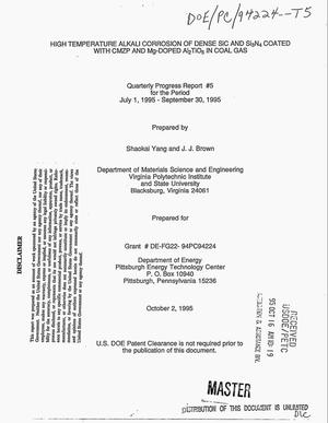 High temperature alkali corrosion of dense SiC and Si{sub 3}N{sub 4} coated with CMZP and Mg-doped Al{sub 2}TiO{sub 5} in coal gas. Quarterly report, July 1, 1995--September 30, 1995