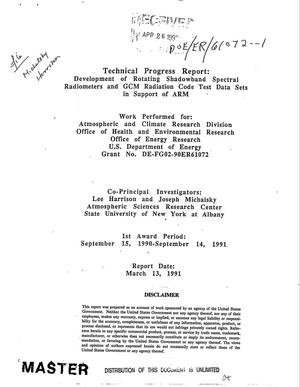 Development of Rotating Shadowband Spectral Radiometers and GCM Radiation Code Test Data Sets in Support of ARM. Technical Progress Report, September 15, 1990--September 14, 1991