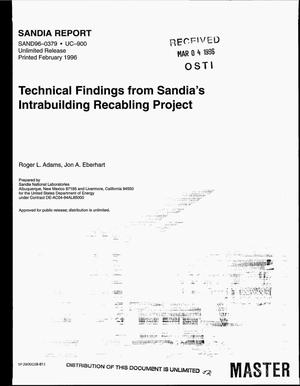 Technical findings from Sandia`s intrabuilding recabling project