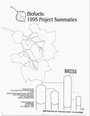 Biofuels: 1995 project summaries