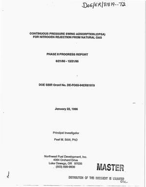 Continuous pressure swing adsorption (CPSA) for nitrogen rejection from natural gas. Phase II. Progress report, June 21, 1995--Decemeber 21, 1995