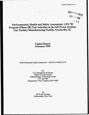 Environmental, Health and Safety Assessment: ATS 7H Program (Phase 3R) Test Activities at the GE Power Systems Gas Turbine Manufacturing Facility, Greenville, SC