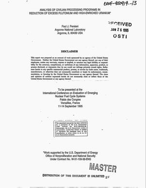 Analysis of civilian processing programs in reduction of excess separated plutonium and high-enriched uranium