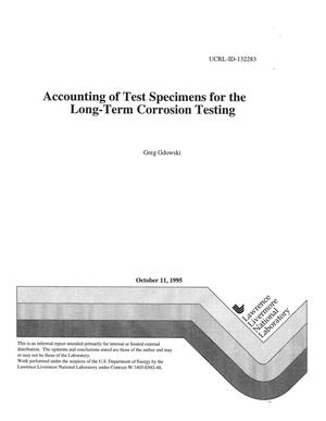 Accounting of test specimens for the long-term corrosion testing