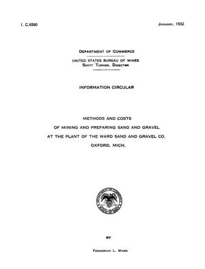 Methods and Costs of Mining and Preparing Sand and Gravel at the Plant of the Ward Sand and Gravel Co., Oxford, Michigan