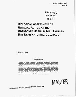Biological assessment of remedial action at the abandoned uranium mill tailings site near Naturita, Colorado