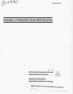 Evaluation of radioactive scrap metal recycling