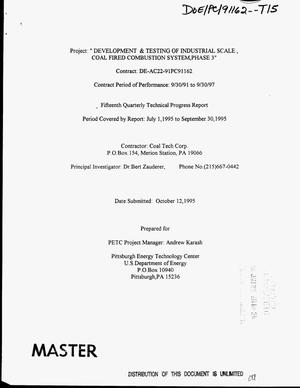Development and testing of industrial scale, coal fired combustion system: Phase 3, Progress report, July 1, 1995--September 30, 1995