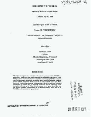 Transient studies of low temperature catalysts for methane conversion. Quarterly technical progress report, April 1, 1995--June 30, 1995