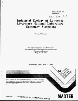 Industrial ecology at Lawrence Livermore National Laboratory summary statement