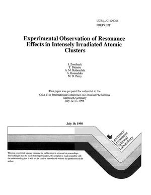 Experimental observation of resonance effects in intensely irradiated atomic clusters