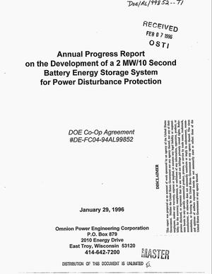 Annual progress report on the development of a 2 MW/10 second battery energy storage system for power disturbance protection