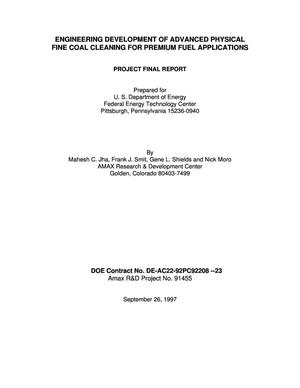 Engineering Development of Advanced Physical Fine Coal Cleaing for Premium Fuel Applications