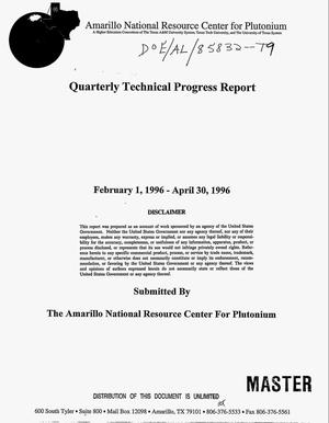 Quarterly technical progress report, February 1, 1996--April 30, 1996
