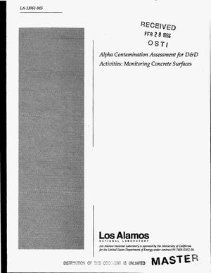 Alpha contamination assessment for D&D activities: Monitoring concrete surfaces