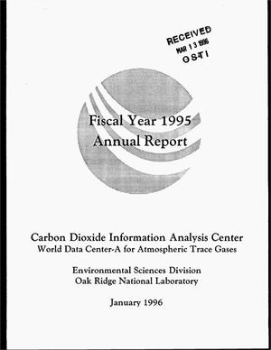 Carbon Dioxide Information Analysis Center and World Data Center-A for atmospheric trace gases: Fiscal year 1995 annual report