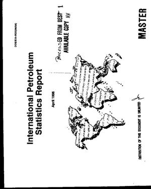 International petroleum statistics report: April 1996