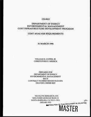 Department of Energy Environmental Management cost infrastructure development program: Cost analysis requirements