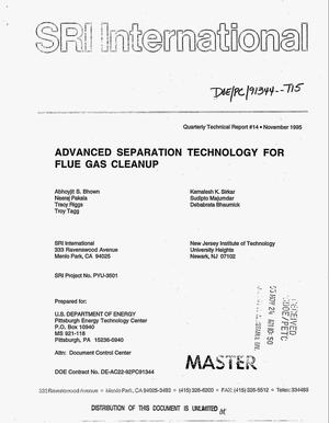 Advanced separation technology for flue gas cleanup. Quarterly technical report No. 14