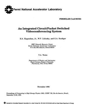 An integrated circuit/packet switched videoconferencing system