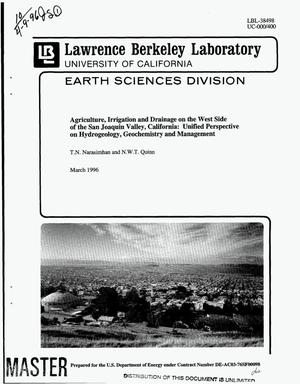 Agriculture, irrigation, and drainage on the west side of the San Joaquin Valley, California: Unified perspective on hydrogeology, geochemistry and management