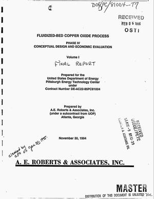 Fluidized-bed copper oxide process. Phase IV. Conceptual design and economic evaluation, Volume I. Final report