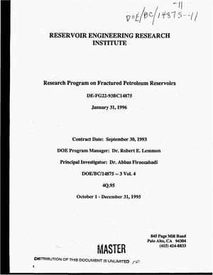 Research program on fractured petroleum reservoirs. [Quarterly report], October 1--December 31, 1995