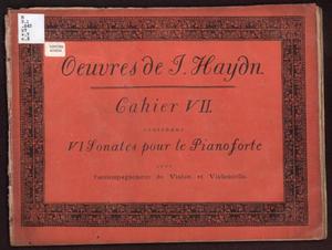 Primary view of object titled 'Oeuvres de J. Haydn, Cahier VII contenant VI Sonates pour le Pianoforte'.