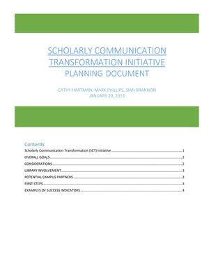 Scholarly Communication Transformation Initiative Planning Document